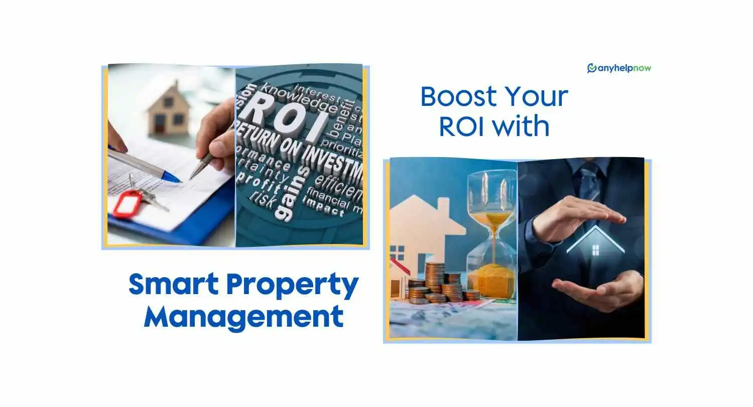 Boost Your ROI with Smart Property Management