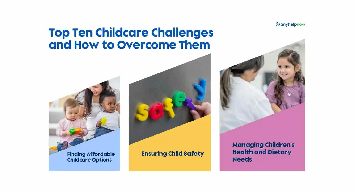 Top Ten Childcare Challenges and How to Overcome Them