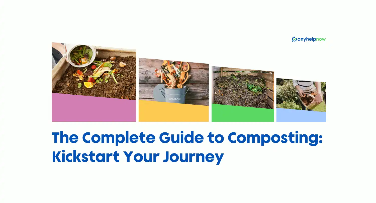 Complete Guide to Composting: Kickstart Your Journey
