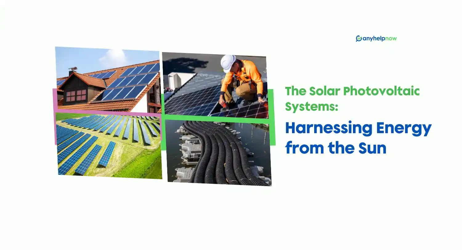 The Solar Photovoltaic Systems: Harnessing Energy from...